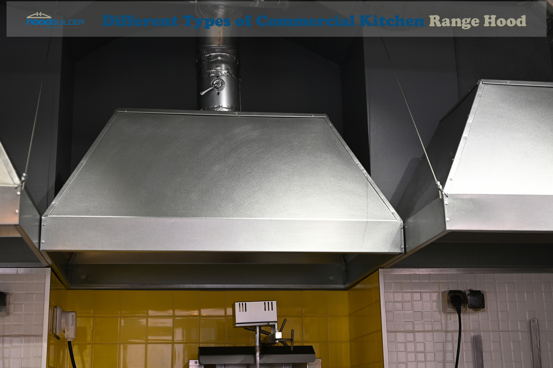 Different Types of Commercial Kitchen Range Hood